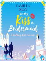 You_May_Kiss_the_Bridesmaid